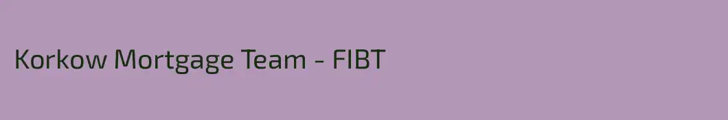 Korkow Mortgage Team - FIBT